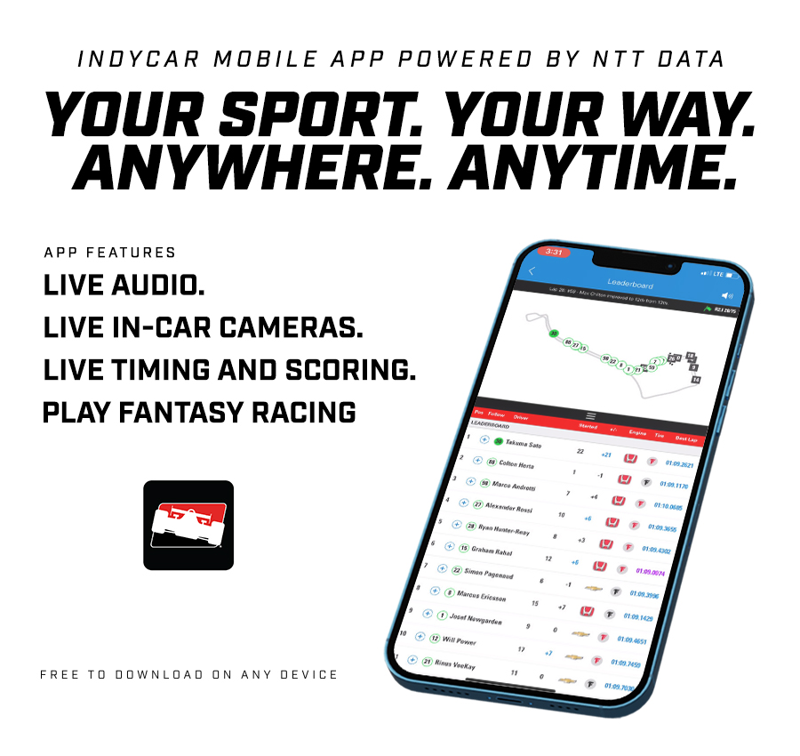 The INDYCAR Mobile App - Your Sport. Your Way. Download it today!