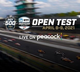 Indy 500 Open Test Launches Exclusive INDYCAR Coverage on Peacock 