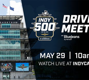 Indy 500 Drivers’ Meeting To Stream Live May 29 on INDYCAR.com