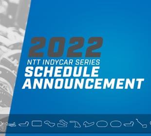 NTT INDYCAR SERIES Announces 17-Race 2022 Schedule