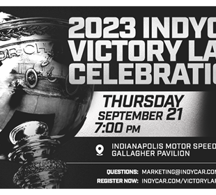 INDYCAR Fans Can Celebrate Season Champs Sept. 21 at IMS
