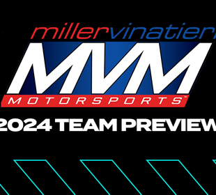 2024 Preview: Miller Vinatieri Motorsports