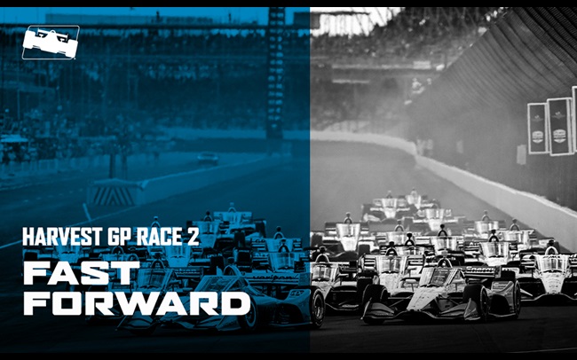 Fast Forward: Race 2 of the INDYCAR Harvest GP presented by GMR