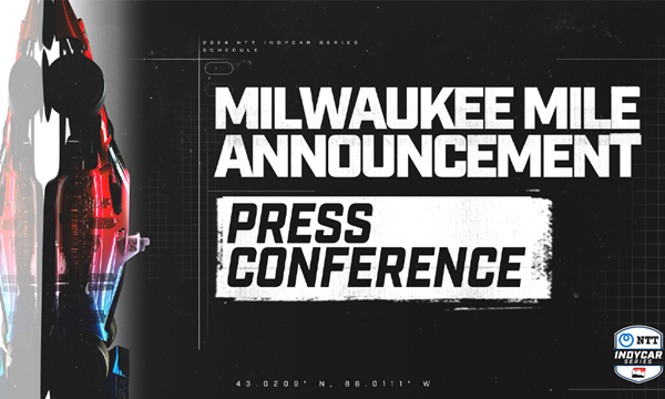 Press Conference: Milwaukee Mile Announcement