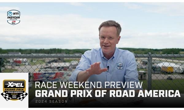 Race Weekend Preview: XPEL Grand Prix of Road America