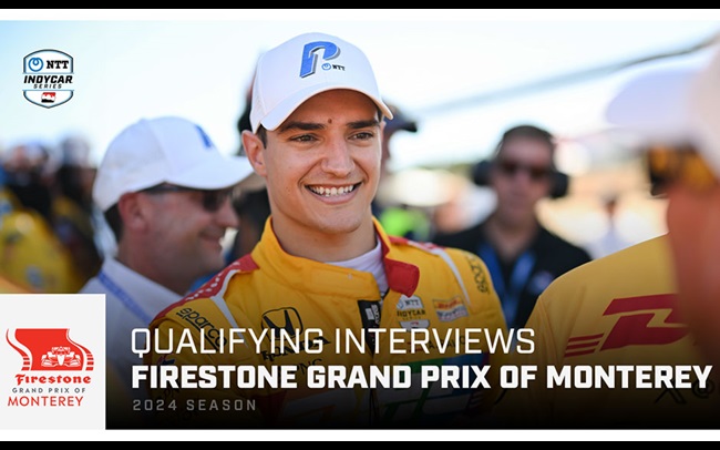 Qualifying Interviews: Firestone Grand Prix of Monterey