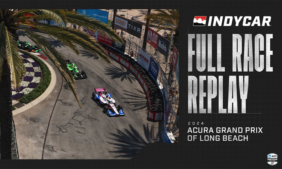 Full Race Replay 2024 Acura Grand Prix of Long Beach