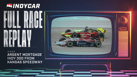 thumbnail for Classic Full Race Replay: 2005 Argent Mortgage 300 from Kansas Speedway
