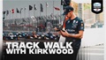 Thumbnail for Inside the Track Walk with Kyle Kirkwood