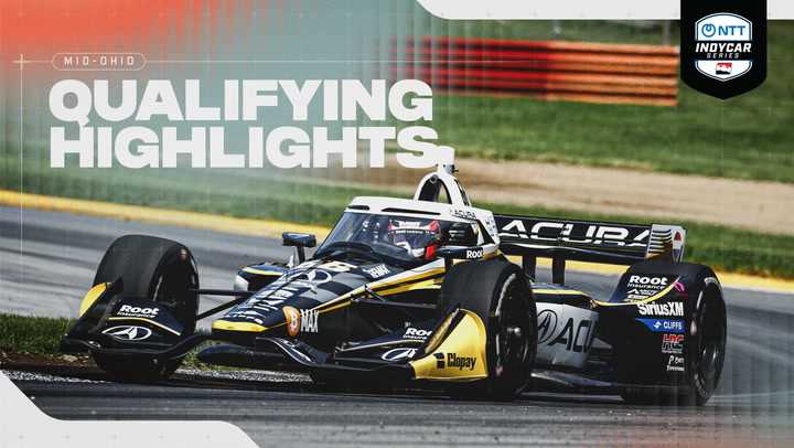 Qualifying Highlights: 2026 INDYCAR at Mid-Ohio